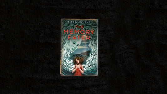 The Memory Eater by Rebecca Mahoney